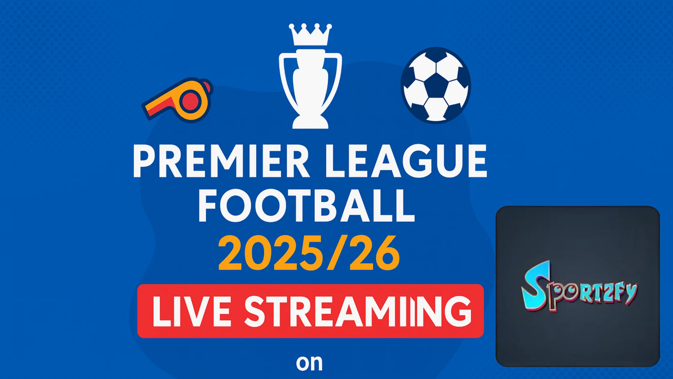 Premier League Football 2025/26